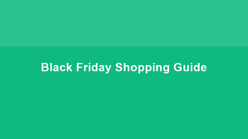 Black Friday Shopping Guide